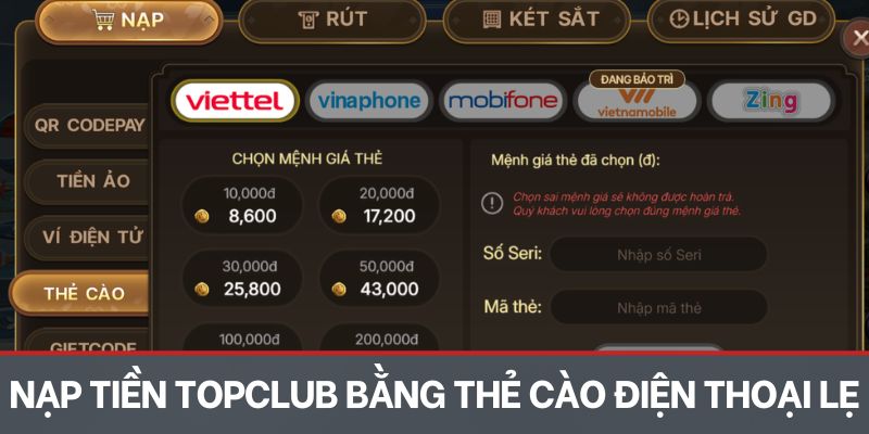 Nạp tiền TOPCLUB bằng thẻ cào điện thoại gọn lẹ