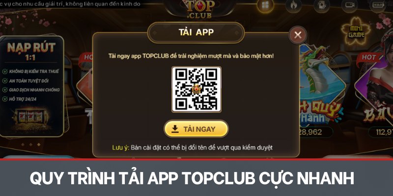 Quy trình tải app TOPCLUB cực nhanh cho bạn